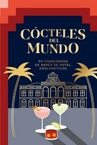 COCTELES DEL MUNDO | 9788416407934 | AKKAM, ALIA