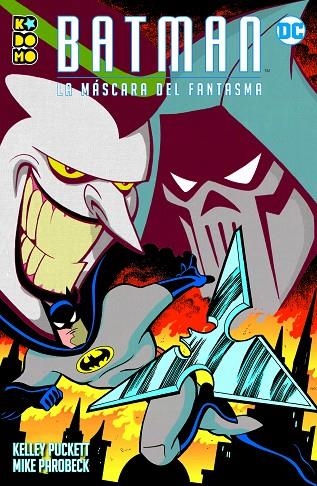 BATMAN: LA MÁSCARA DEL FANTASMA | 9788418784989 | PUCKETT, KELLEY