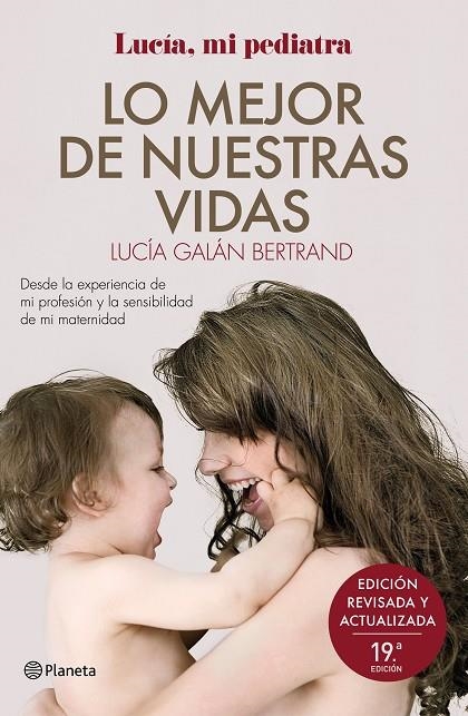 LO MEJOR DE NUESTRAS VIDAS | 9788408246152 | GALÁN BERTRAND, LUCÍA