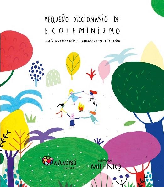 PEQUEÑO DICCIONARIO DE ECOFEMINISMO | 9788497439428 | GONZÁLEZ REYES, MARÍA/SACIDO MARTÍN, CELIA