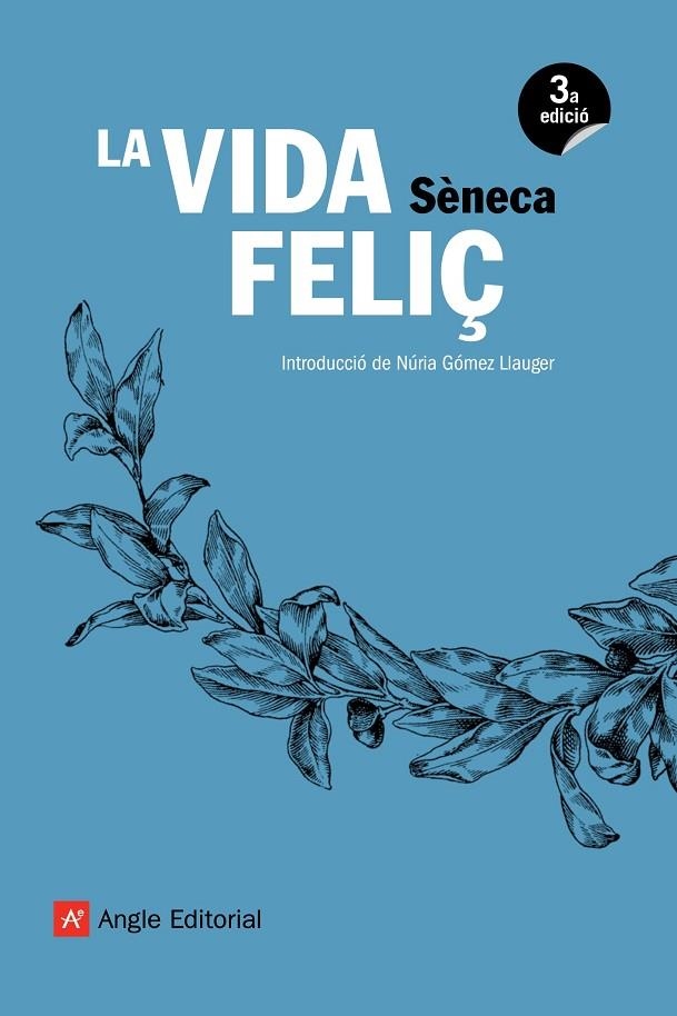 LA VIDA FELIÇ | 9788417214098 | SÈNECA, LUCI ANNEU