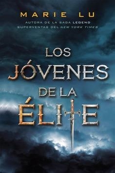 LOS JÓVENES DE LA ÉLITE | 9788418002861 | LU, MARIE