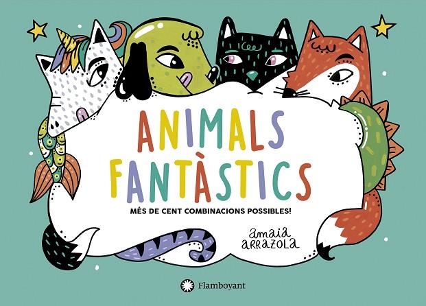 ANIMALS FANTÀSTICS | 9788418304019 | ARRAZOLA, AMAIA