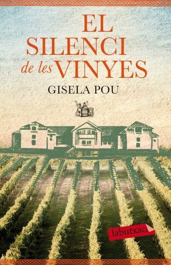 EL SILENCI DE LES VINYES | 9788499305677 | POU, GISELA