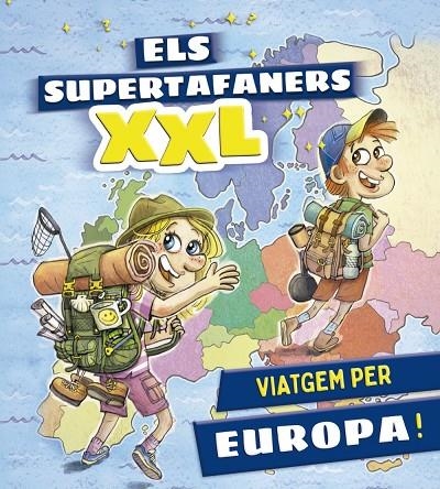 ELS SUPERTAFANERS XXL. VIATGEM PER EUROPA! | 9788499743660 | VOX EDITORIAL