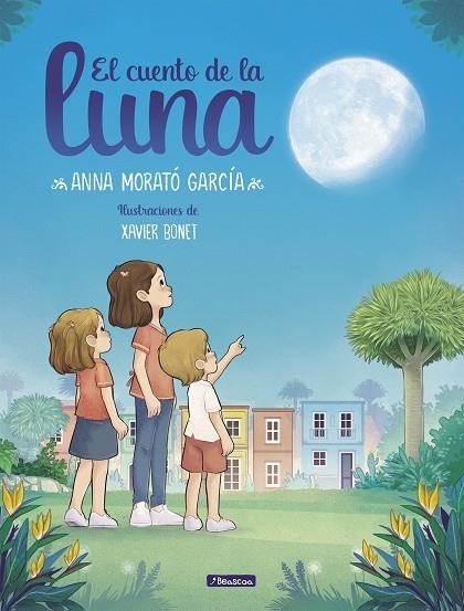 EL CUENTO DE LA LUNA | 9788448858674 | MORATÓ GARCÍA, ANNA