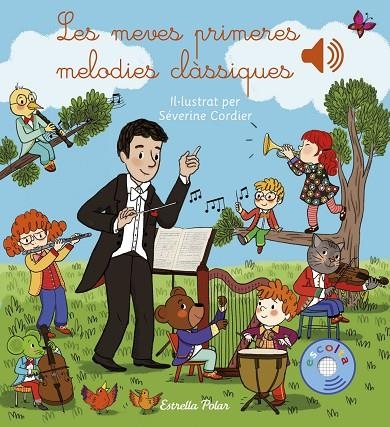 LES MEVES PRIMERES MELODIES CLÀSSIQUES | 9788418444777 | CORDIER, SÉVERINE