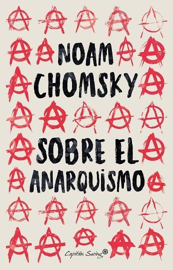 SOBRE EL ANARQUISMO | 9788412457995 | CHOMSKY, NOAM