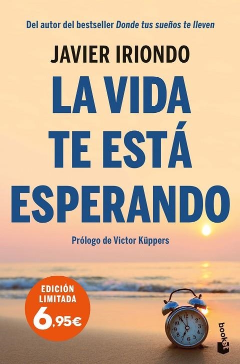 LA VIDA TE ESTÁ ESPERANDO | 9788408251576 | IRIONDO NARVAIZA, JAVIER