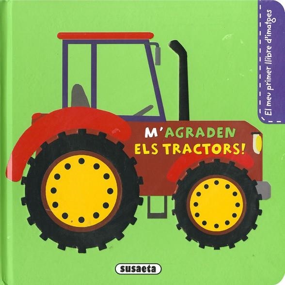 M´AGRADEN ELS TRACTORS! | 9788467782417 | VV.AA.