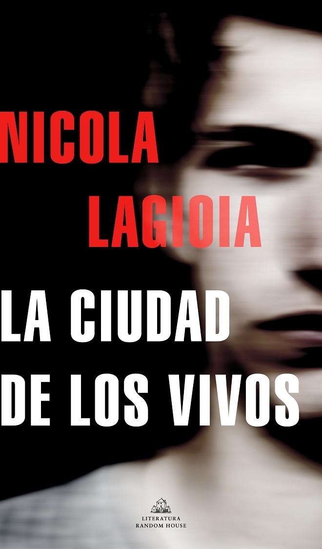 LA CIUDAD DE LOS VIVOS | 9788439739210 | LAGIOIA, NICOLA