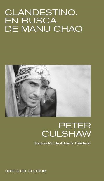 CLANDESTINO | 9788418404146 | CULSHAW, PETER