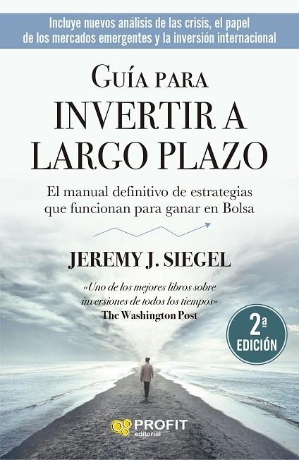 GUÍA PARA INVERTIR A LARGO PLAZO. N.E. | 9788418464829 | SIEGEL, JEREMY J.