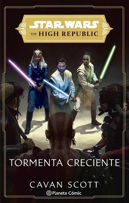 STAR WARS. THE HIGH REPUBLIC: TORMENTA CRECIENTE (NOVELA) | 9788411121156 | SCOTT, CAVAN