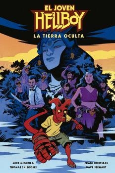 EL JOVEN HELLBOY: LA TIERRA OCULTA | 9788467949247 | MIKE MIGNOLA