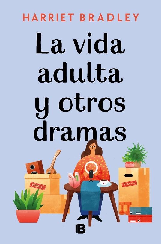 LA VIDA ADULTA Y OTROS DRAMAS | 9788466670821 | BRADLEY, HARRIET