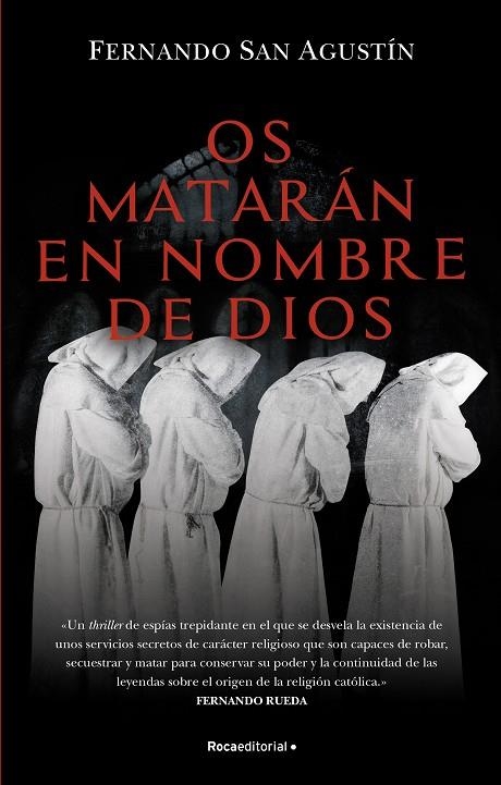 OS MATARÁN EN NOMBRE DE DIOS | 9788418557699 | SAN AGUSTÍN, FERNANDO