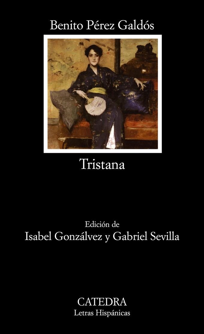 TRISTANA | 9788437624952 | PÉREZ GALDÓS, BENITO