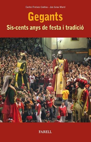 GEGANTS | 9788417116507 | FREIXES CODINA, CARLES / GRAU MARTÍ, JAN