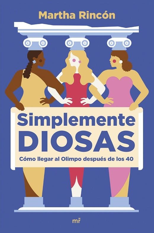 SIMPLEMENTE DIOSAS | 9788427049598 | RINCÓN, MARTHA