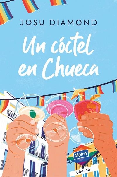 UN CÓCTEL EN CHUECA | 9788466671309 | DIAMOND, JOSU