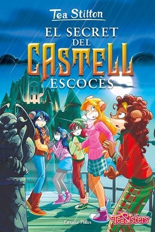 EL SECRET DEL CASTELL ESCOCÈS | 9788413892115 | STILTON, TEA