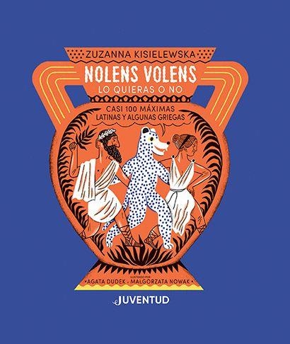 NOLENS VOLENS. LO QUIERAS O NO. | 9788426147530 | KISIELEWSKA, ZUZANNA