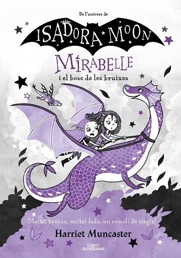 MIRABELLE I EL BOSC DE LES BRUIXES (MIRABELLE 4) | 9788420459530 | MUNCASTER, HARRIET