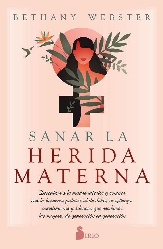 SANAR LA HERIDA MATERNA | 9788418531491 | WEBSTER, BETHANY