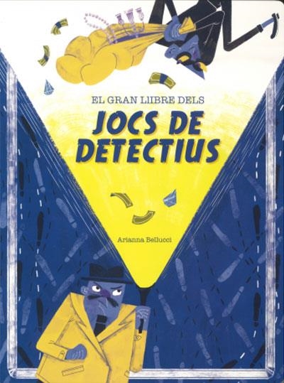 EL GRAN LLIBRE DELS JOCS DE DETECTIUS | 9788468272535 | BELLUCCI, ARIANNA