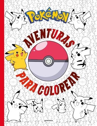 POKÉMON. AVENTURAS PARA COLOREAR (COLECCIÓN POKÉMON) | 9788419169303 | THE POKÉMON COMPANY,