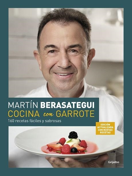 COCINA CON GARROTE (EDICIÓN AMPLIADA Y ACTUALIZADA) | 9788425361982 | BERASATEGUI, MARTÍN