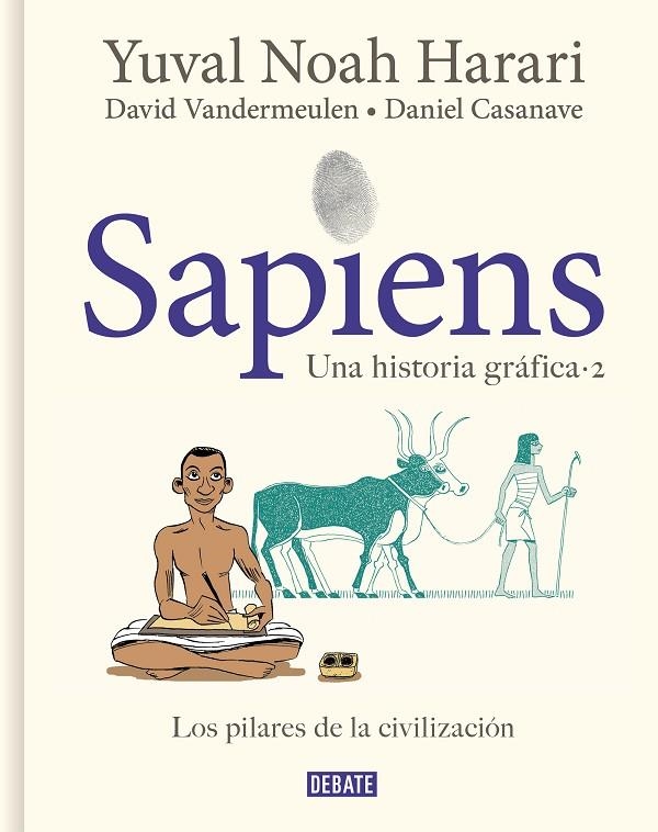 SAPIENS. UNA HISTORIA GRÁFICA (VOLUMEN II) | 9788418056925 | HARARI, YUVAL NOAH/VANDERMEULEN, DAVID/CASANAVE, DANIEL