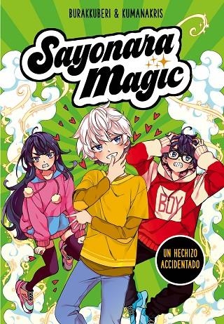 SAYONARA MAGIC 2 - UN HECHIZO ACCIDENTADO | 9788418057779 | BURAKKUBERI,/KUMANAKRIS,