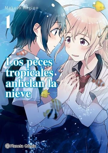 LOS PECES TROPICALES ANHELAN LA NIEVE Nº 01/09 | 9788413426020 | HAGINO, MAKOTO