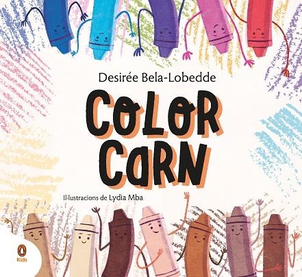 COLOR CARN | 9788418817021 | BELA-LOBEDDE, DESIRÉE/MBA, LYDIA