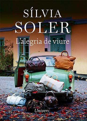 L'ALEGRIA DE VIURE | 9788418887147 | SOLER, SÍLVIA