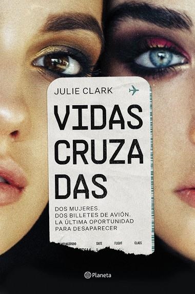 VIDAS CRUZADAS | 9788408256304 | CLARK, JULIE