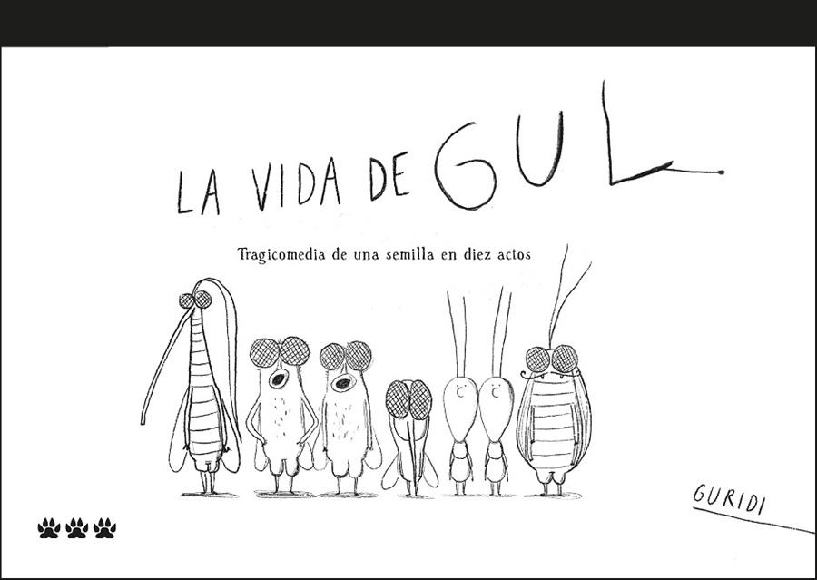 LA VIDA DE GUL | 9788412112672 | NIETO GURIDI, RAÚL