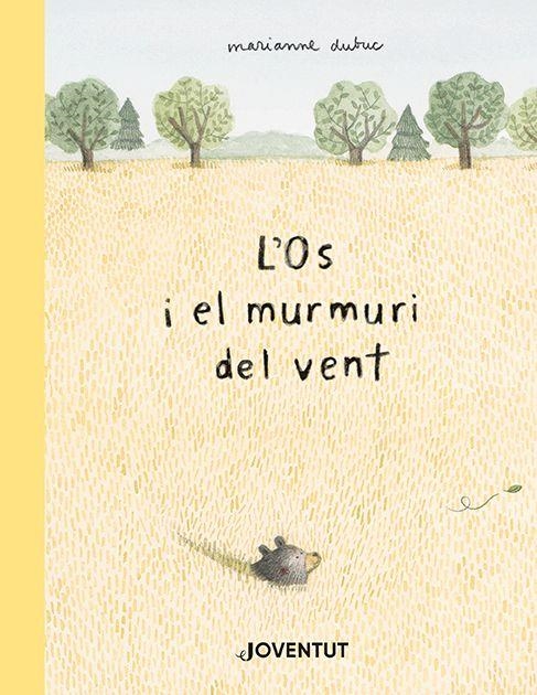 L'OS I EL MURMURI DEL VENT | 9788426147608 | DUBUC, MARIANNE