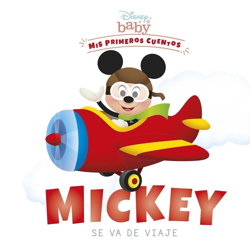 DISNEY BABY. MICKEY SE VA DE VIAJE | 9788418939204 | DISNEY