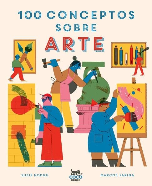 100 CONCEPTOS SOBRE ARTE | 9788412368574 | HODGE, SUSIE