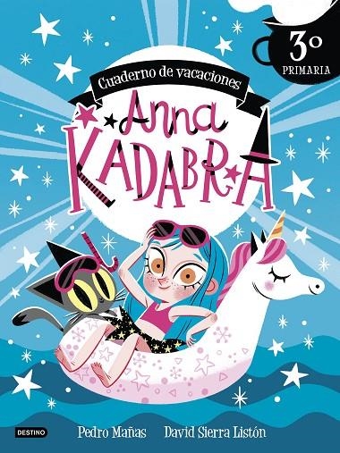 ANNA KADABRA. CUADERNO DE VACACIONES. 3º DE PRIMARIA | 9788408253440 | MAÑAS, PEDRO/SIERRA LISTÓN, DAVID