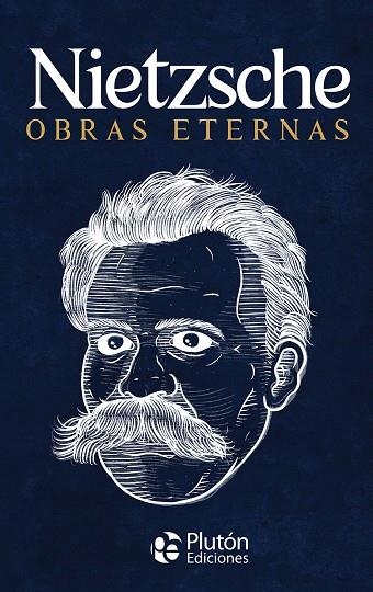 NIETZSCHE OBRAS ETERNAS | 9788418211928 | NIETZSCHE, FRIEDRICH