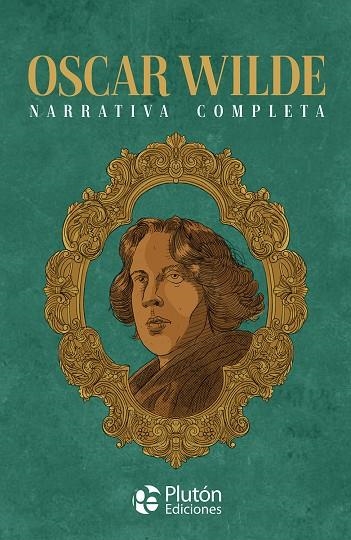 OSCAR WILDE NARRATIVA COMPLETA | 9788418211911 | WILDE, OSCAR