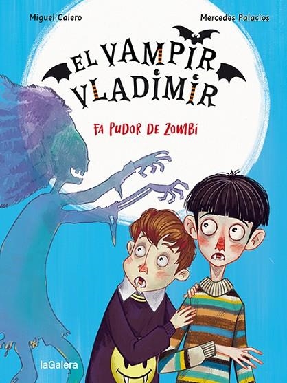 EL VAMPIR VLADIMIR 3. FA PUDOR DE ZOMBI | 9788424672522 | CALERO, MIGUEL