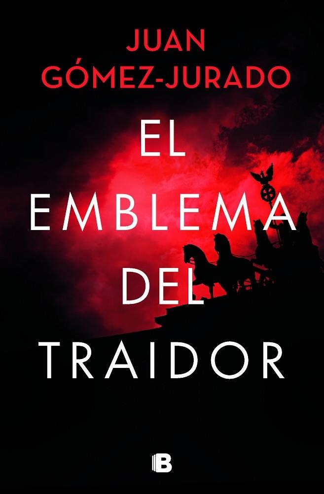 EL EMBLEMA DEL TRAIDOR | 9788466672412 | GÓMEZ-JURADO, JUAN