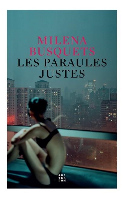 LES PARAULES JUSTES | 9788417918699 | BUSQUETS I TUSQUETS, MILENA