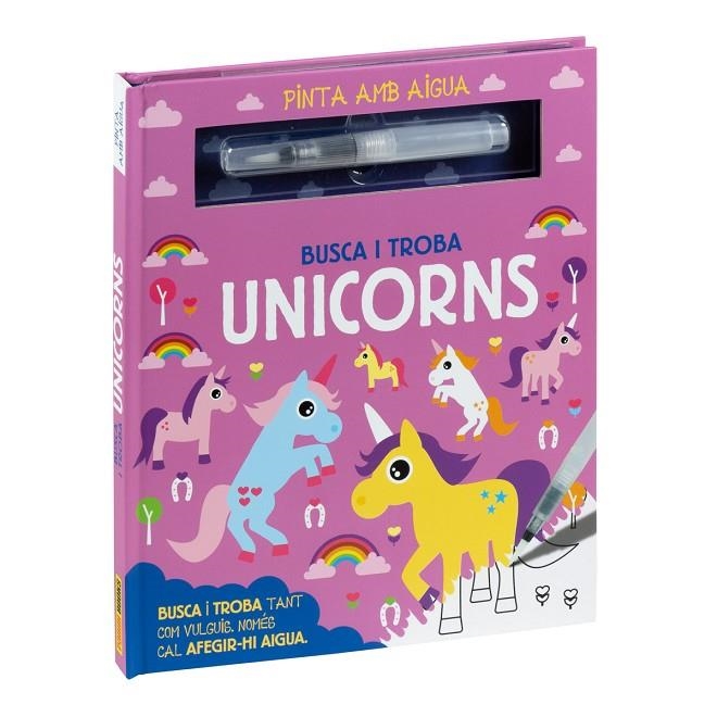 PINTA AMB AIGUA. BUSCA I TROBA UNICORNS | 9788411013314