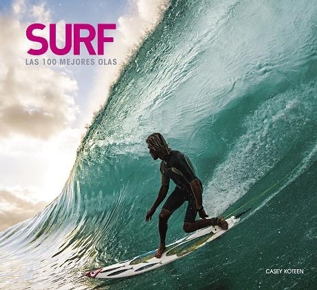 SURF. LAS 100 MEJORES OLAS | 9788418820649 | KOTEEN, CASEY